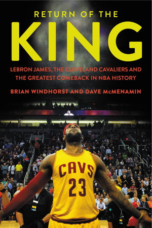 Cover art for Return of the King Lebron James the Cleveland Cavaliers and the Greatest Comeback in NBA History