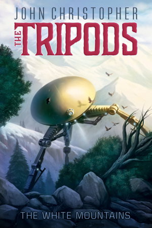Cover art for The White Mountains The Tripods Book One