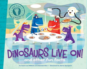 Cover art for Did You Know Dinosaurs Live On! and other fun facts
