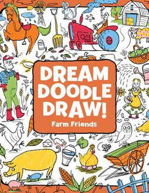 Cover art for Dream Doodle Draw! Farm Friends