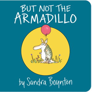 Cover art for But Not the Armadillo