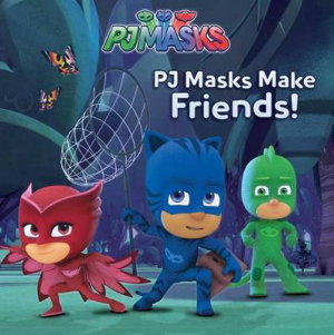 Cover art for Pj Masks Make Friends!