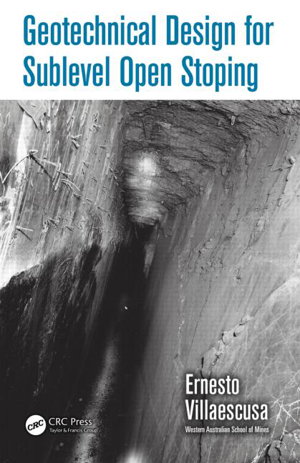 Cover art for Geotechnical Design for Sublevel Open Stoping