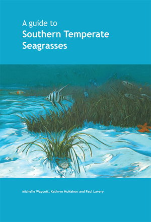 Cover art for Guide to Southern Temperate Seagrasses