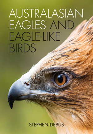 Cover art for Australasian Eagles and Eagle-like Birds