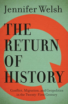 Cover art for Return of History Conflict Migration and Geopolitics in the Twenty-First Century