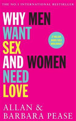 Cover art for Why Men Want Sex And Women Need Love