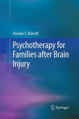 Cover art for Psychotherapy for Families after Brain Injury