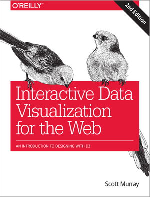 Cover art for Interactive Data Visualization for the Web