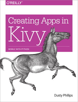 Cover art for Creating Apps in Kivy