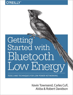 Cover art for Getting Started with Bluetooth Low Energy