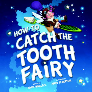 Cover art for How to Catch the Tooth Fairy