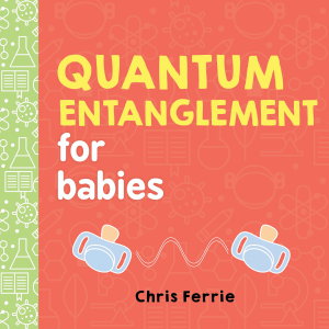 Cover art for Quantum Entanglement for Babies