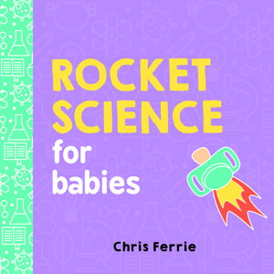 Cover art for Rocket Science for Babies