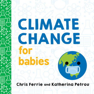 Cover art for Climate Change for Babies