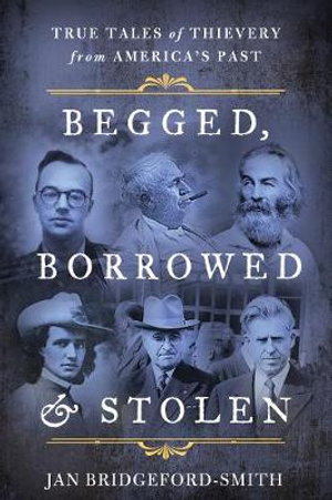 Cover art for Begged, Borrowed, & Stolen