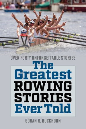 Cover art for The Greatest Rowing Stories Ever Told