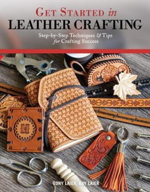 Cover art for Get Started in Leather Crafting