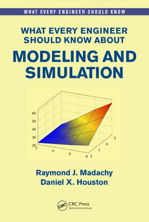 Cover art for What Every Engineer Should Know About Modeling and Simulation
