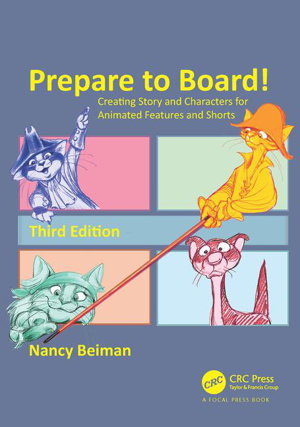 Cover art for Prepare to Board! Creating Story and Characters for Animated Features and Shorts