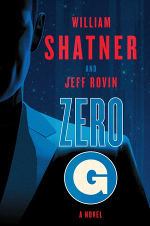 Cover art for ZERO-G BOOK 1 A Novel