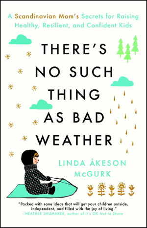 Cover art for There's No Such Thing as Bad Weather