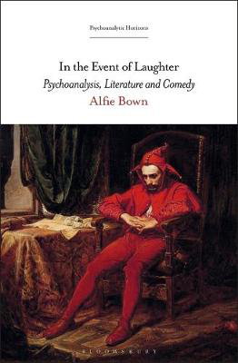 Cover art for In the Event of Laughter Psychoanalysis Literature and Comedy