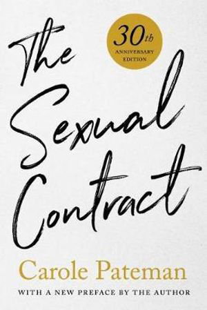 Cover art for The Sexual Contract 30th Anniversary Edition With a New Preface by the Author