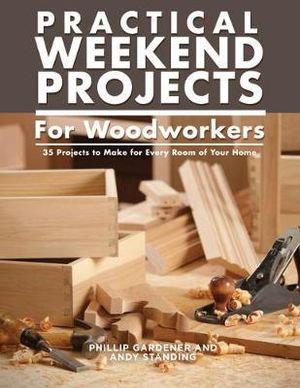 Cover art for Practical Weekend Projects for Woodworkers