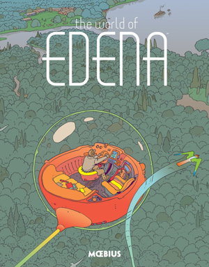 Cover art for Moebius Library: The World Of Edena