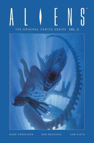 Cover art for Aliens The Original Comics Series-Nightmare Asylum and Earth War