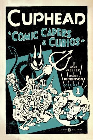 Cover art for Cuphead Volume 1: Comic Capers & Curios