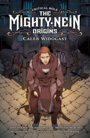 Cover art for Critical Role: Mighty Nein Origins - Caleb Widogast