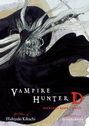 Cover art for Vampire Hunter D Omnibus: Book Three