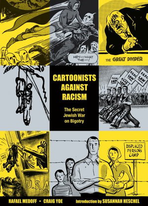 Cover art for Cartoonists Against Racism: The Secret Jewish War on Bigotry