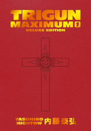 Cover art for Trigun Maximum Deluxe Edition Volume 1