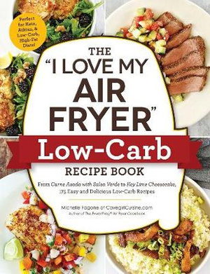 Cover art for The "I Love My Air Fryer" Low-Carb Recipe Book