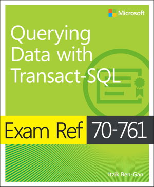 Cover art for Exam Ref 70-761 Querying Data with Transact-SQL