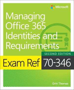 Cover art for Exam Ref 70-346 Managing Office 365 Identities and Requirements