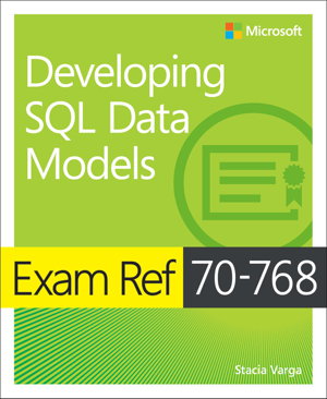 Cover art for Exam Ref 70-768 Developing SQL Data Models