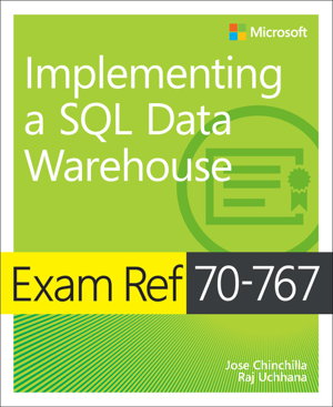Cover art for Exam Ref 70-767 Implementing a SQL Data Warehouse