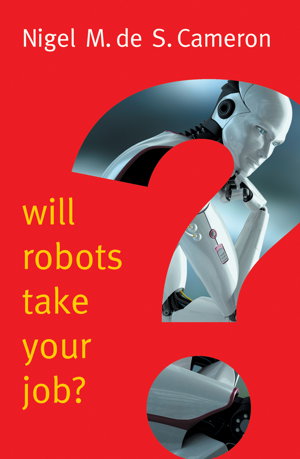 Cover art for Will Robots Take Your Job? - A Plea for Consensus