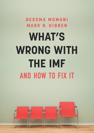 Cover art for What's Wrong With the IMF and How to Fix It