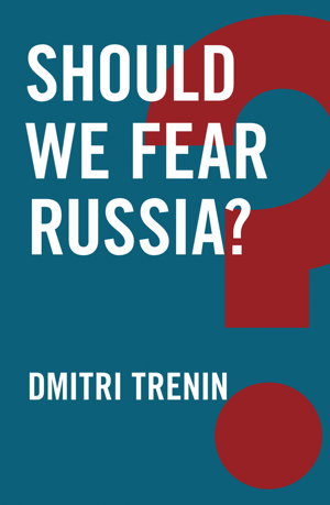Cover art for Should We Fear Russia?