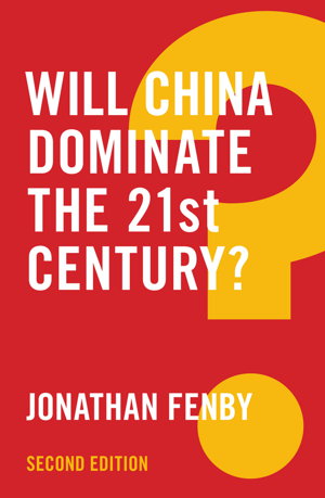 Cover art for Will China Dominate the 21st Century? 2e