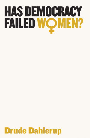 Cover art for Has Democracy Failed Women?