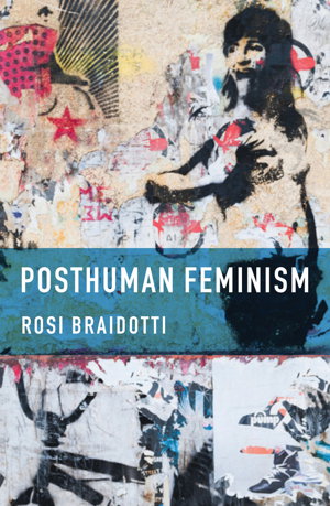 Cover art for Posthuman Feminism