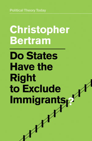Cover art for Do States Have the Right to Exclude Immigrants?
