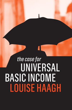Cover art for The Case for Universal Basic Income