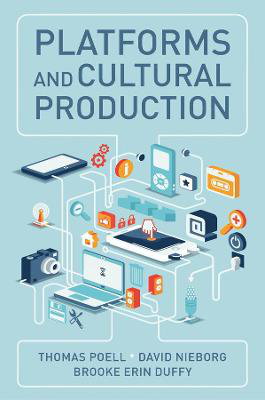Cover art for Platforms and Cultural Production